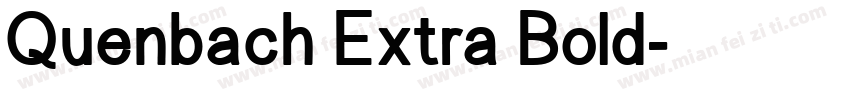 Quenbach Extra Bold字体转换